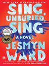 Cover image for Sing, Unburied, Sing